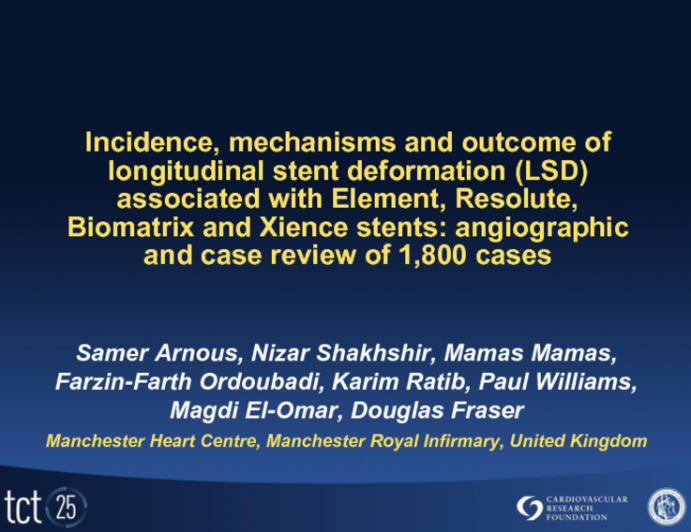 TCT-16. Incidence, mechanisms and outcome of longitudinal stent deformation (LSD) associated with Element, Resolute, Biomatrix and Xience stents: angiographic and case-by-case...