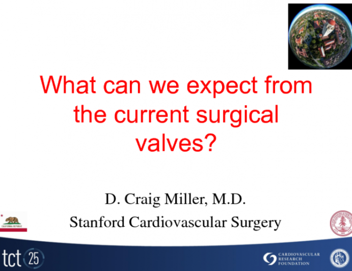 What Can We Expect from the Current Surgical Valves?