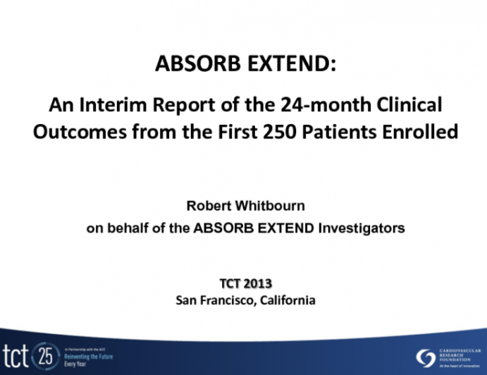 TCT-31. ABSORB EXTEND: An Interim Report on the 24-month Clinical Outcomes from the First 250 Patients Enrolled