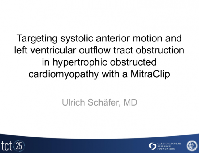 TCT-87. Targeting systolic anterior motion and left ventricular outflow tract  obstruction in hypertrophic obstructed cardiomyopathy with a MitraClip