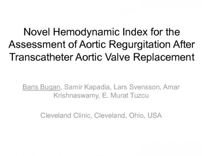 TCT-106. Novel Hemodynamic Index for the Assessment of Aortic Regurgitation After Transcatheter Aortic Valve Replacement