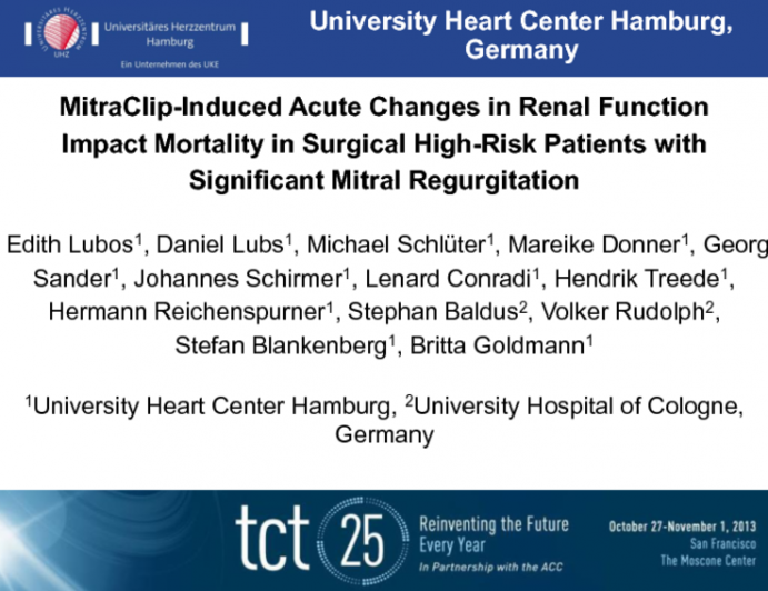 TCT-91. MitraClip-Induced Acute Changes in Renal Function Impact Mortality in Surgical High-Risk Patients with Significant Mitral Regurgitation