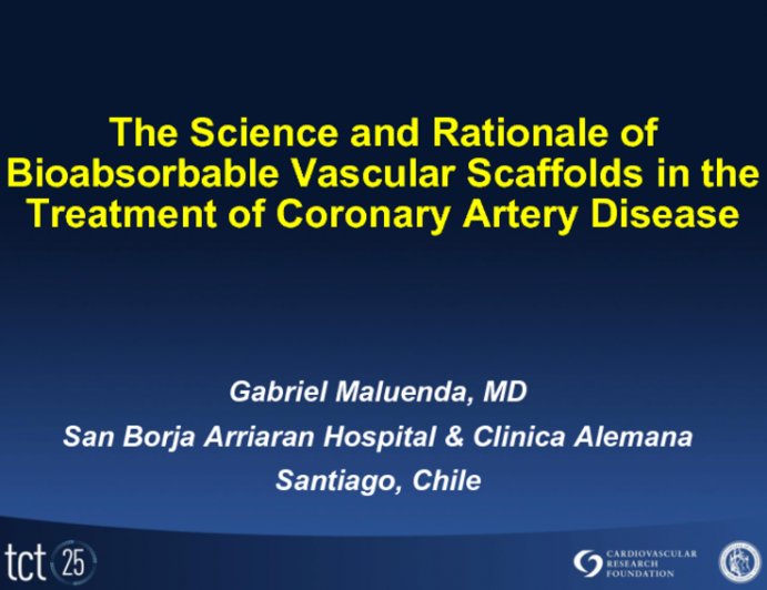 The Science and Rationale of Bioabsorbable Vascular Scaffolds in the Treatment of Coronary Artery Disease