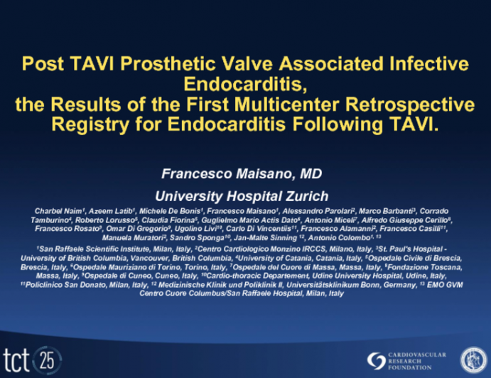 TCT-109. Prosthetic Valve Infective Endocarditis following Transcatheter Aortic Valve Implantation: the Results of a Retrospective Multicenter Italian Registry