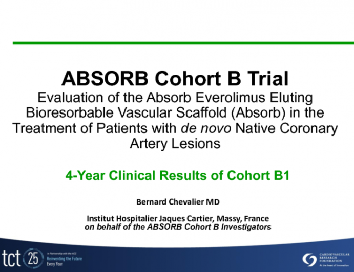 TCT-32. First Report of the Four Year Clinical Results of The ABSORB Trial Evaluating the Absorb Everolimus Eluting Bioresorbable Vascular Scaffold in the Treatment of Patients...