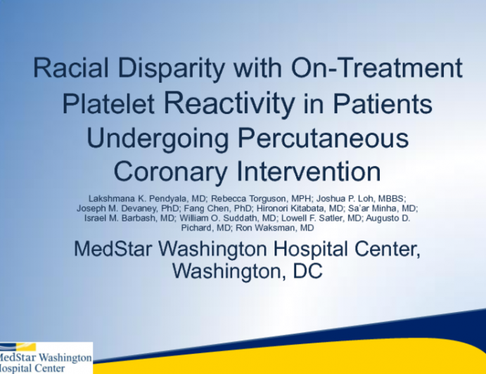 TCT-9. Racial Disparity With On-Treatment Platelet Reactivity In Patients Undergoing Percutaneous Coronary Intervention