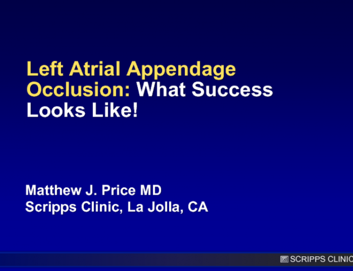 Left Atrial Appendage Occlusion: What Success Looks Like