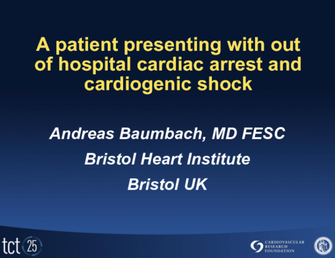Case Presentation #1: Out-of-Hospital Cardiac Arrest Presenting with Cardiogenic Shock