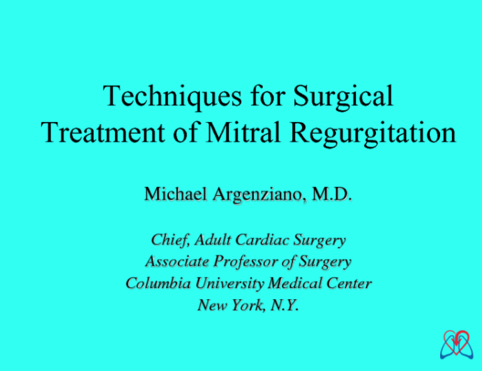 Techniques for Surgical Treatment of Mitral Regurgitation