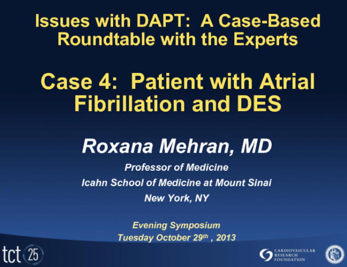 Case 4: Patient with Atrial Fibrillation and DES