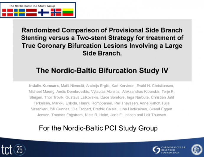 NORDIC-BALTIC BIFURCATION IV: A Prospective, Randomized Trial of a Two-Stent Strategy vs. a Provisional Stent Strategy in True Coronary Bifurcation Lesions