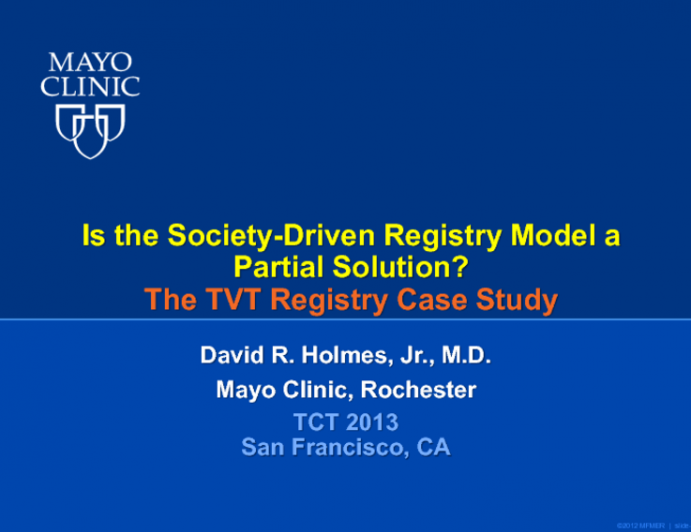 Is the Society-Driven Registry Model a Partial Solution? The TVT Registry Case Study