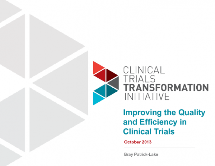 Improving Quality And Efficiency In Clinical Trials: The Clinical ...