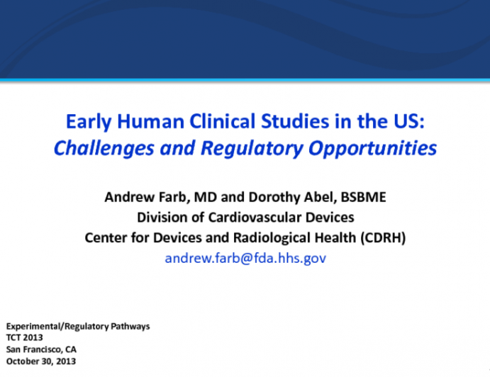 Early Human Clinical Studies in the US: Requirements, Challenges and Opportunities