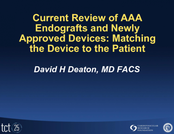 Current Review of AAA Endografts and Newly Approved Devices: Matching the Device to the Patient