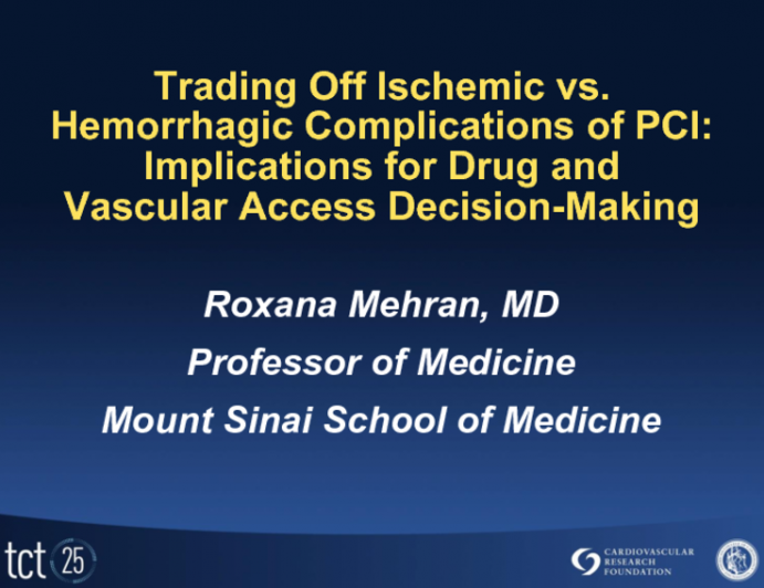 Trading off Ischemic vs. Hemorrhagic Complications of PCI: Implications for Drug and Vascular Access Decision-Making