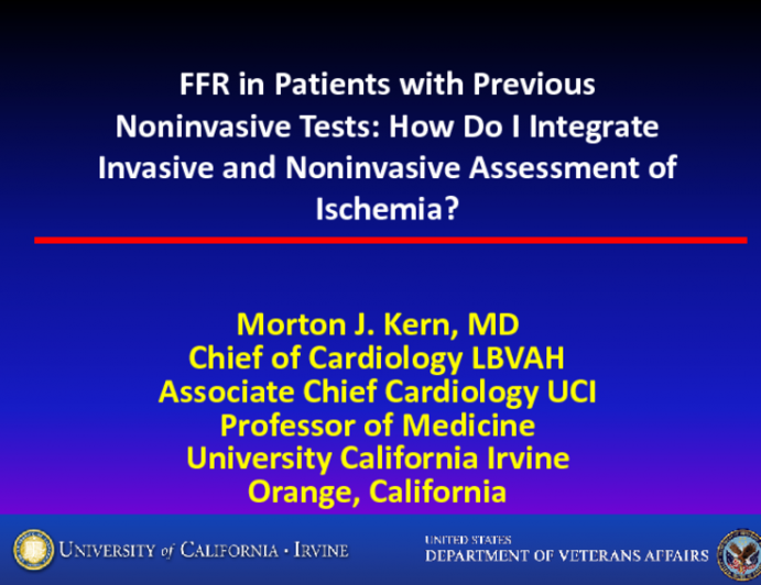 FFR in Patients with Previous Noninvasive Tests: How Do I Integrate Invasive and Noninvasive Assessment of Ischemia?