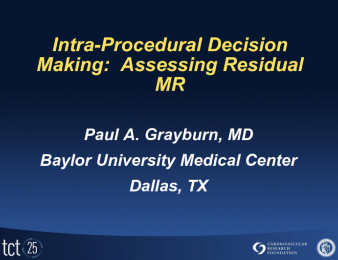 Intra-procedural Decision-making: Assessing Residual MR