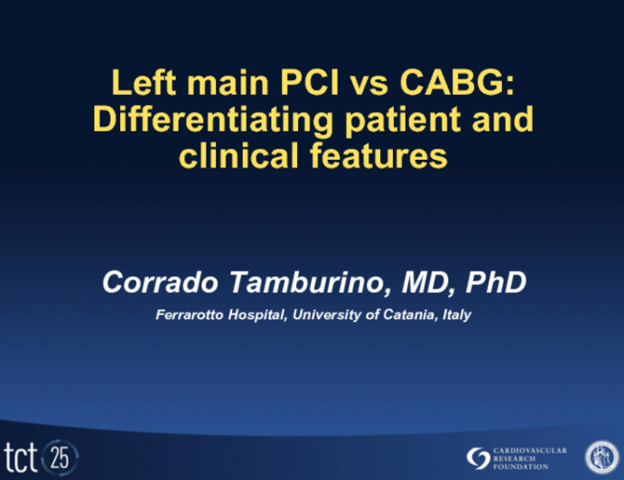 Left Main PCI vs. CABG: Differentiating Patient and Clinical Features