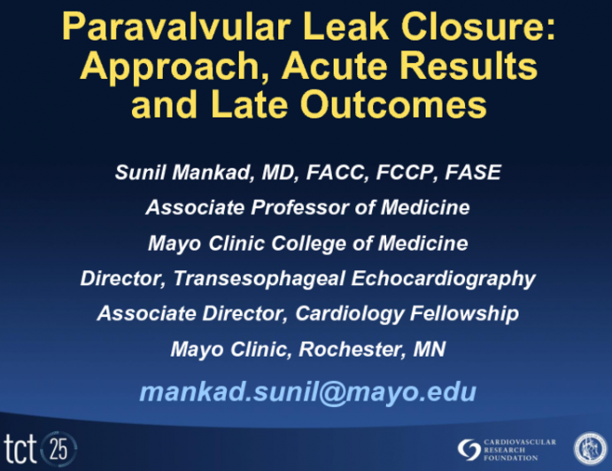 Paravalvular Leak Closure:  Approach, acute results and late outcomes