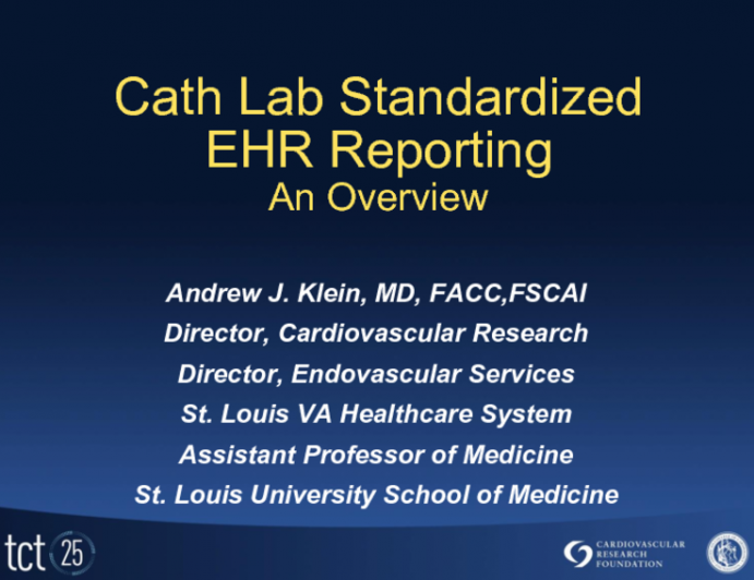 Cath Lab Standardized EHR Reporting Overview