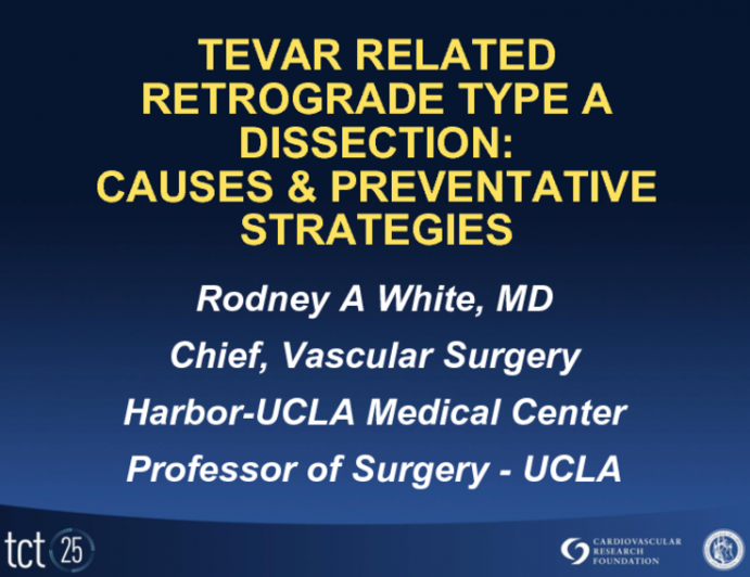 TEVAR-Related Retrograde Type A Dissection: Causes and Preventative Strategies