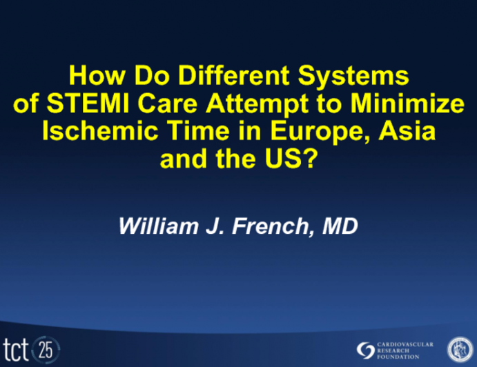 How Do Different Systems of STEMI Care Attempt to Minimize Total Ischemic Time? United States, Europe, and Asia Practices