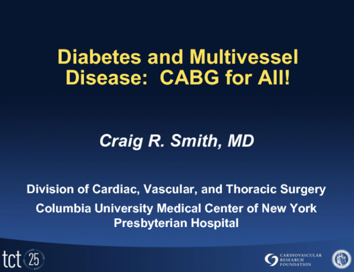 Diabetes Mellitus and Multivessel Disease: CABG for All!