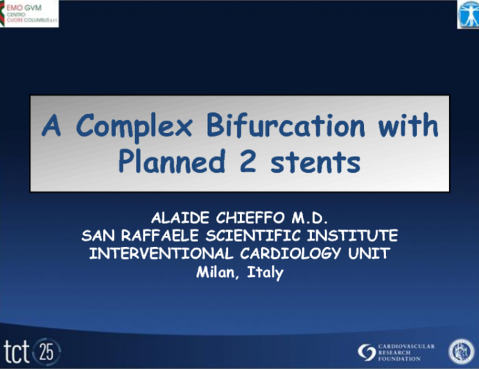 Case 4 : A Complex Bifurcation with Planned 2 Stents