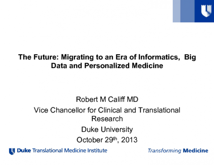 The Future: Migrating to an Era of Informatics, Big Data, and Personalized Medicine