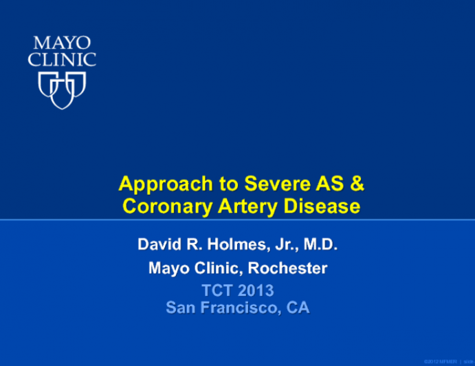 Approach to Severe AS and Coronary Artery Disease