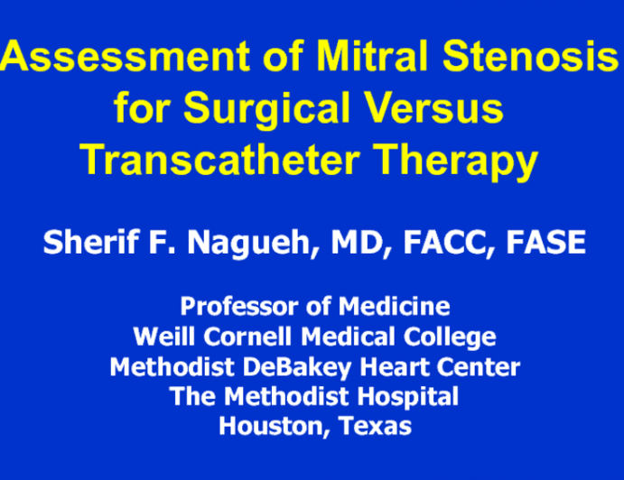 Assessment of Mitral Stenosis for Surgical vs. Transcatheter Therapy