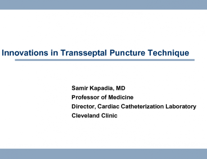 Innovations in Transseptal Puncture Technique