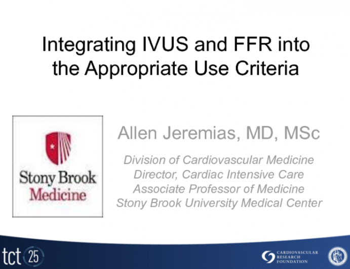 Integrating IVUS and FFR into the Appropriate Use Criteria