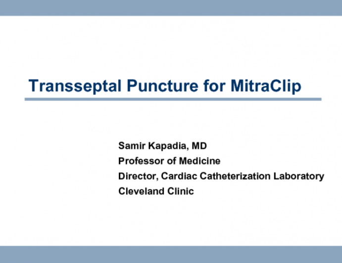 The MitraClip Procedure: Transseptal Puncture