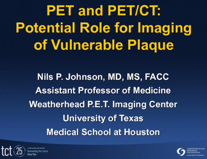 PET and Fusion PET-CT: Potential Role for Metabolic Imaging of Vulnerable Plaque