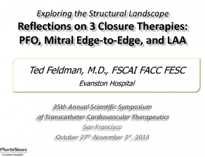 Exploring the Structural Landscape: Reflections on Three Important Closure Therapies (PFO, Mitral Edge-to-Edge, and LAA)