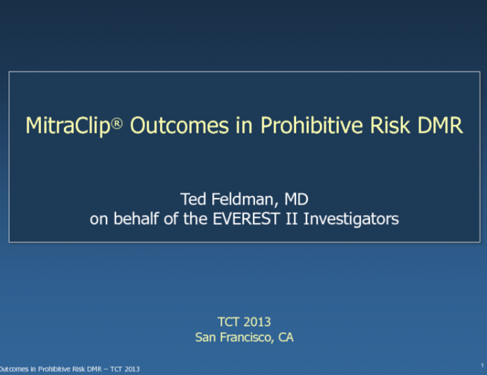 Prohibitive Risk DMR: Outcomes in the MitraClip registries