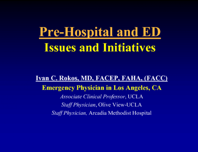 Pre-Hospital and Emergency Department Issues and Initiatives