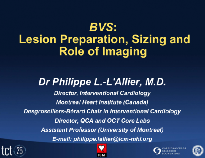 BVS Lesion Preparation, Sizing and Role of Imaging (With Case Examples)