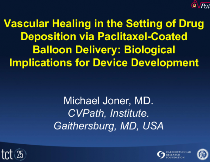 Vascular Healing in the Setting of Drug Deposition via Paclitaxel-Coated Balloon Delivery: Biological Implications for Device Development