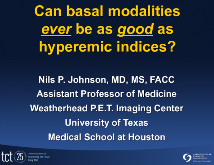 Can Basal Modalities Ever Be as Good as Hyperemic Indices?