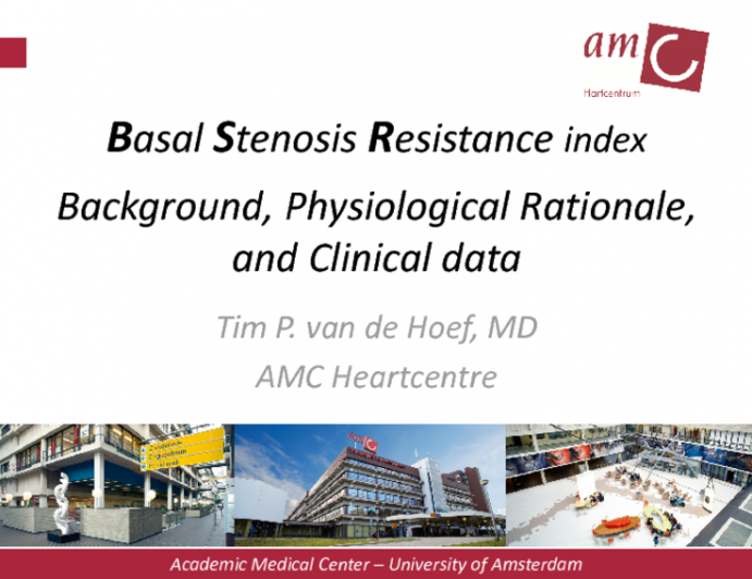 Basal Stenosis Resistance Index: Background, Physiologic Rationale, and Clinical Data