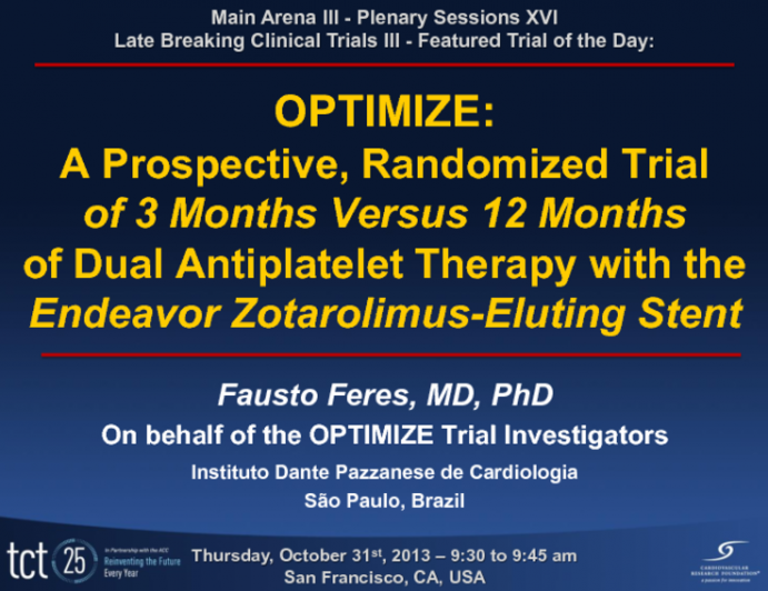 Featured Trial of the Day: OPTIMIZE: A Prospective, Randomized Trial of Three Months vs. 12 Months of Dual Antiplatelet Therapy After PCI