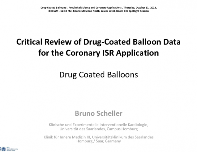 Critical Review of Drug-Coated Balloon Data for the Coronary ISR Application