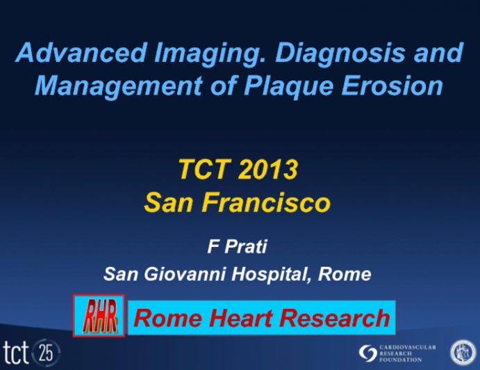 Advanced Imaging Diagnosis and Management of Plaque Erosion