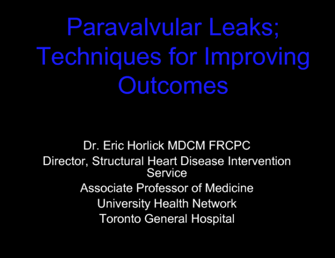 The Interventional Approach to Aortic and Mitral Paravalvular Leaks: Achieving Acute and Durable Success
