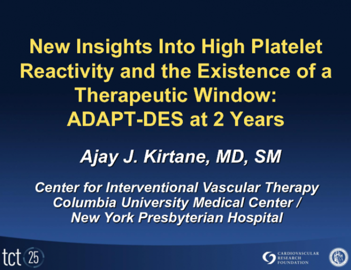 New Insights Into High Platelet Reactivity and the Existence of a Therapeutic Window: ADAPT-DES 2-Year Results