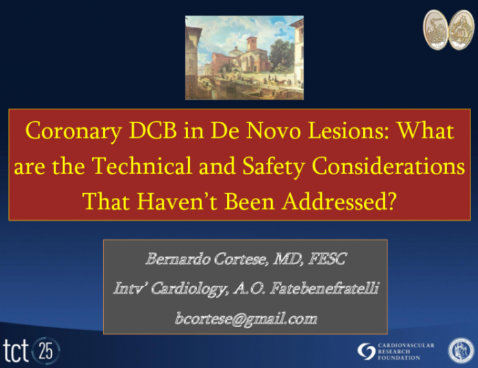 Coronary Drug-Coated Balloons in De Novo Lesions: What are the Technical and Safety Considerations That Haven't Been Addressed?