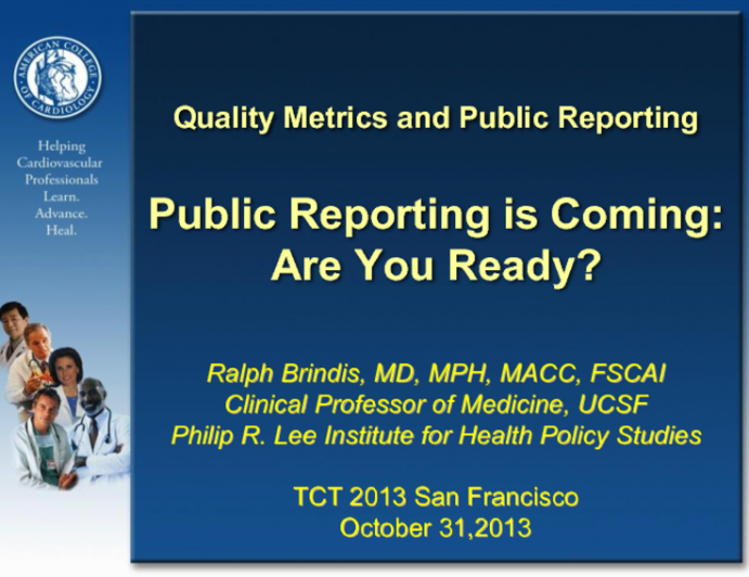 Public Reporting Is Coming: Are You Ready?
